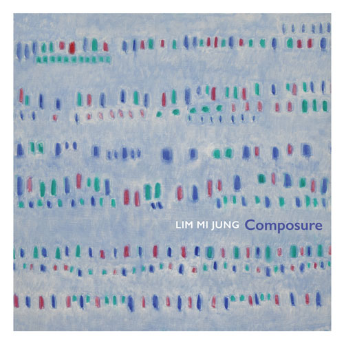 임미정 (Lim Mi Jung) - 정규집 [Composure]