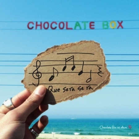 초콜렛박스(Chocolate Box)  - Que sera sera