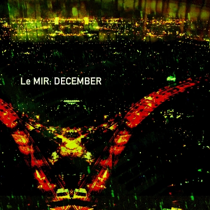 르미르 (Le MIR) - December