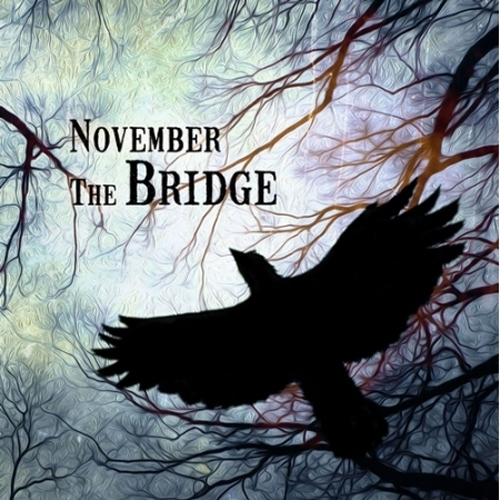 노벰버 더 브릿지 (NOVEMBER THE BRIDGE) - THOUGH THE SUN IS GONE
