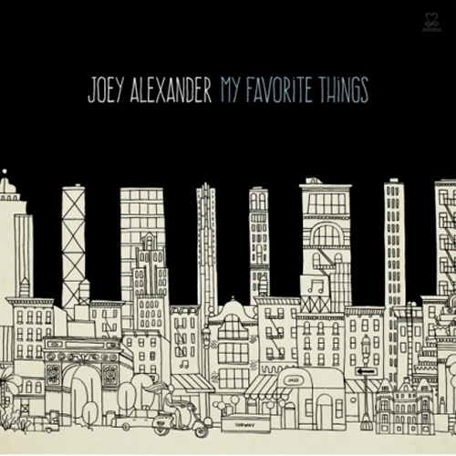 JOEY ALEXANDER(조이 알렉산더) - MY FAVORITE THINGS