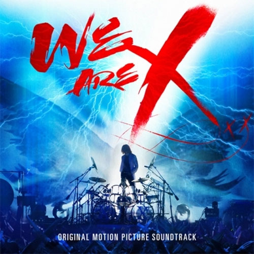 X JAPAN (엑스 재팬) - WE ARE X O.S.T.