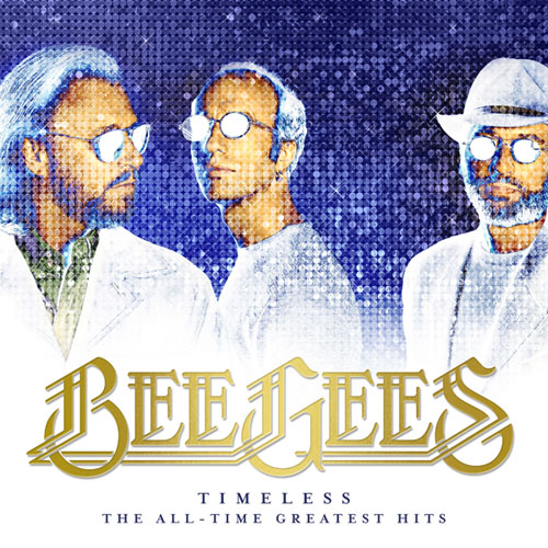 Bee Gees(비지스) - [Timeless : The All-Time Greatest Hits]