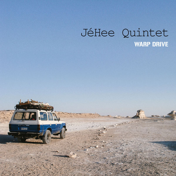 제희 퀸텟 (JeHee Quintet) - WARP DRIVE