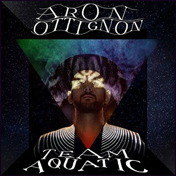 Aron Ottignon (아론 오티논) - Team Aquatic