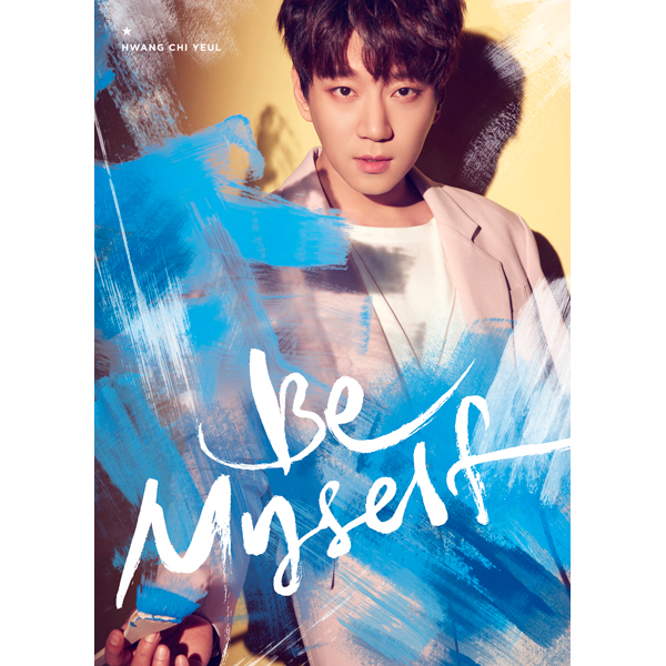 황치열 (HWANG CHI YEUL) - 미니2집 [Be Myself] (B ver)