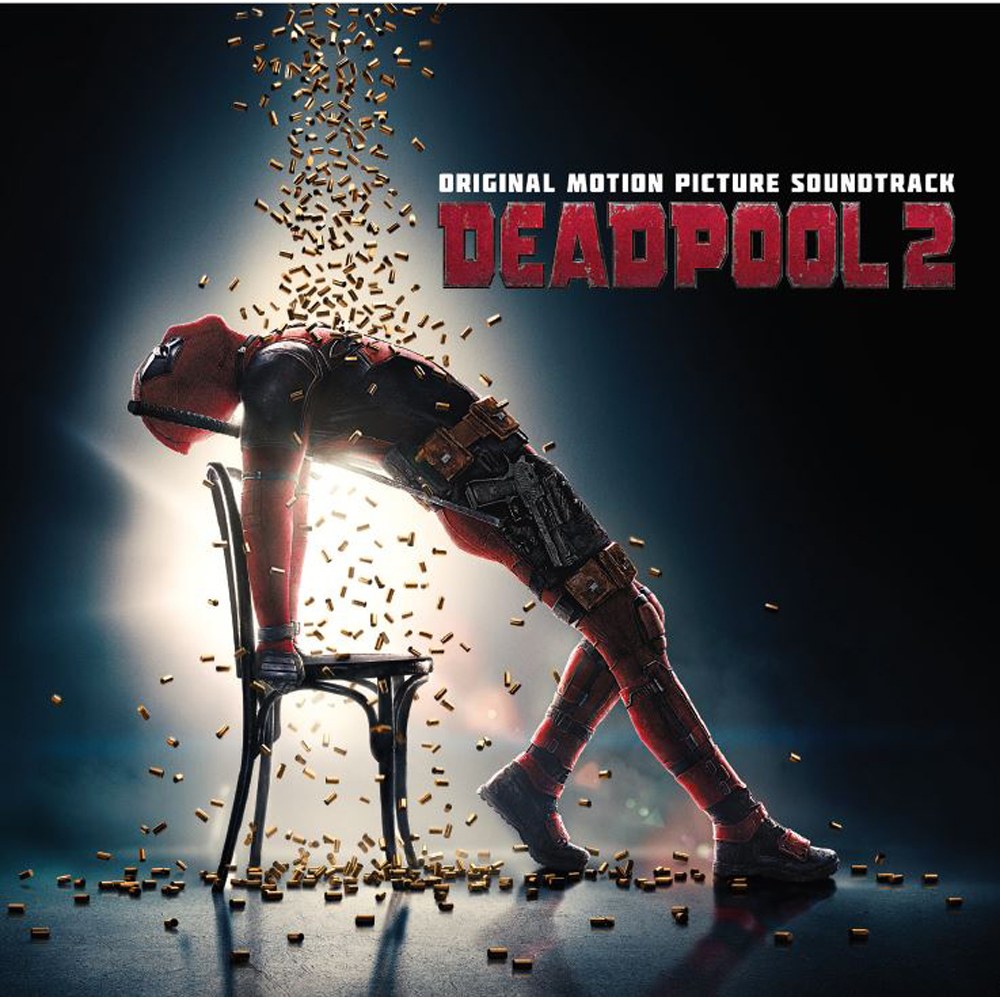 Deadpool 2 : 데드풀 2 OST