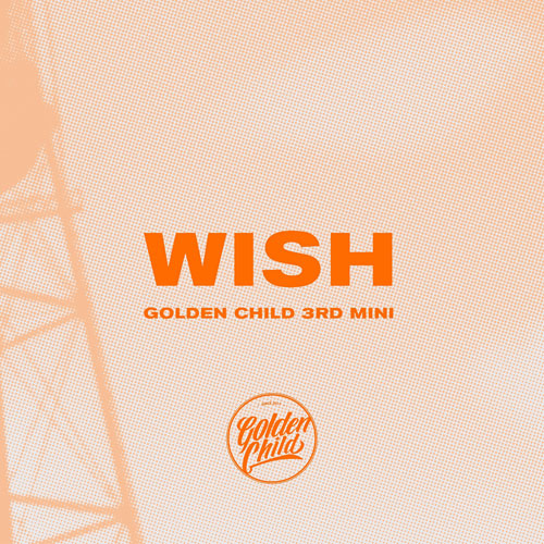 골든차일드 (Golden Child) - 미니3집 [WISH] (B ver)