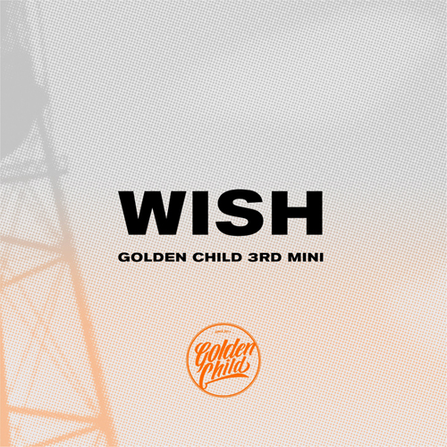 [세트] 골든차일드 (Golden Child) - 미니3집 [WISH] (A+B ver)