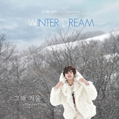 정민 (JUNG MIN) - 싱글3집 [Winter Dream]