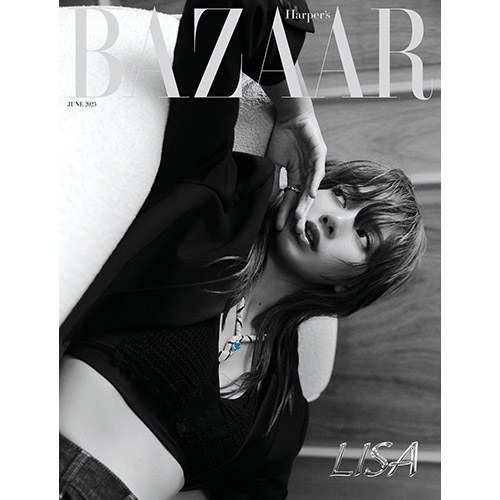 HARPER'S BAZAAR 바자 D형 (여성월간) : 6월 [2023] 표지 : 블랙핑크 리사