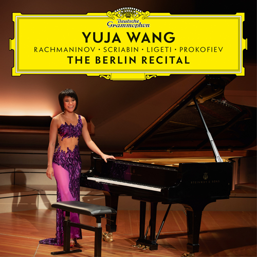 YUJA WANG (유자왕) - THE BERLIN RECITAL (베를린 리사이틀)