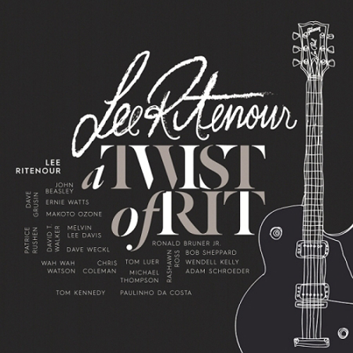 리 릿나워 (LEE RITENOUR) - TWIST OF RIT