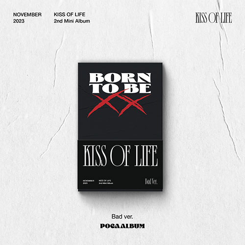 키스오브라이프 (KISS OF LIFE) - 미니2집 [Born to be XX (Bad Ver.)] (POCA)
