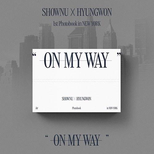 셔누 X 형원 - 1st Photobook in NEWYORK [ON MY WAY]