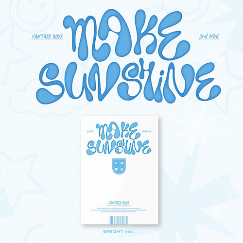 판타지보이즈 (FANTASY BOYS) - 3rd MINI ALBUM [MAKE SUNSHINE (BRIGHT ver.)]