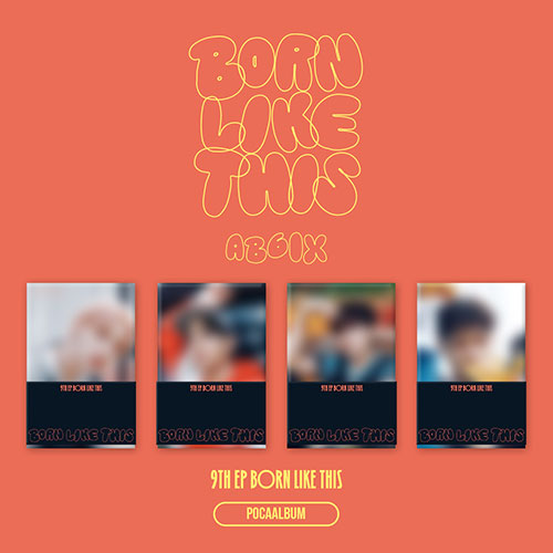 [세트/앨범4종] AB6IX (에이비식스) - 9TH EP [BORN LIKE THIS] (POCAALBUM)