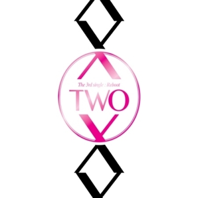 투엑스 (TWO X) - 싱글3집 [REBOOT]