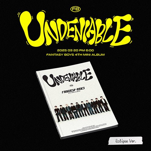 판타지보이즈 (FANTASY BOYS) - 미니4집 [UNDENIABLE] (Eclipse ver.)