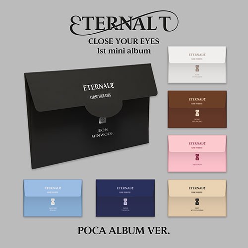 CLOSE YOUR EYES - The 1st Mini Album [ETERNALT] (POCA ALBUM)