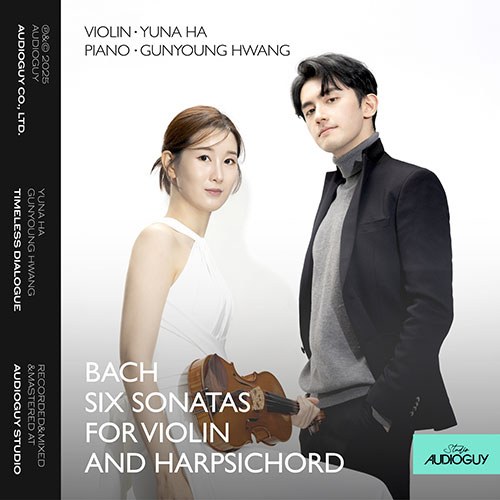 하유나 & 황건영 - Timeless Dialogue : Bach Six Sonatas for Violin and Piano [CD]
