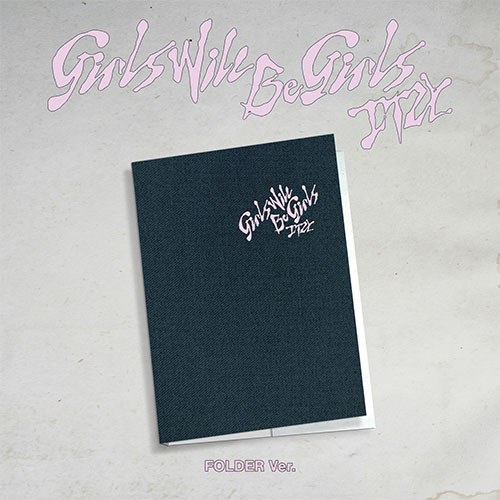 [애플특전] ITZY (있지) - [Girls Will Be Girls] (Folder Ver.)
