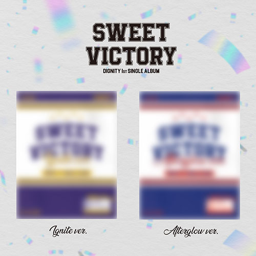 디그니티 (DIGNITY) - 1st SINGLE [SWEET VICTORY]