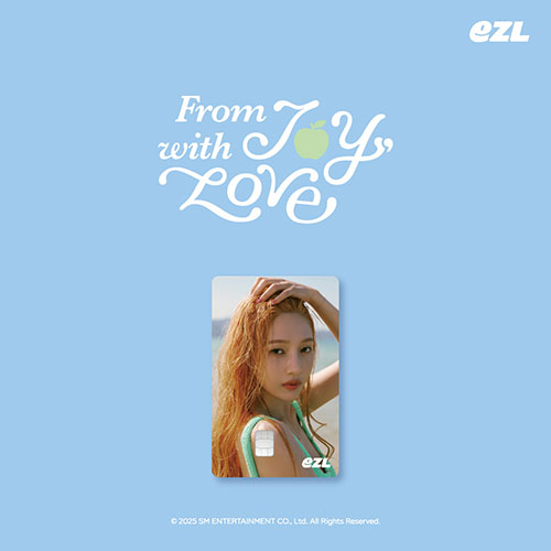 조이 (JOY) - From JOY, with Love EZL교통카드