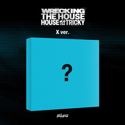 [애플특전] 싸이커스 (xikers) - 6TH MINI ALBUM [HOUSE OF TRICKY : WRECKING THE HOUSE] (X ver.)