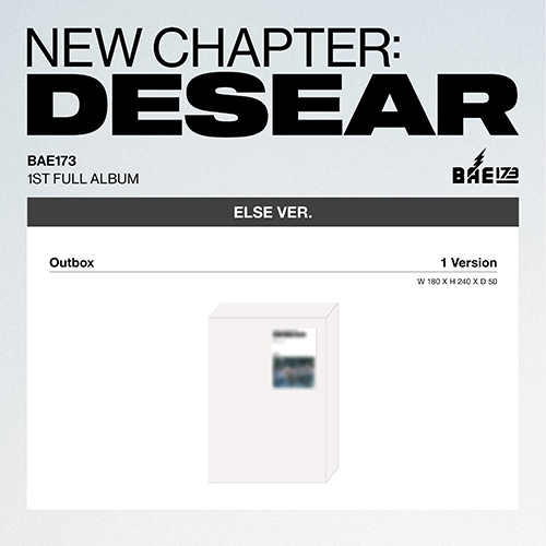 BAE173 (비에이이일칠삼) - 정규1집 [NEW CHAPTER : DESEAR] (ELSE ver.) (EVER ver.)
