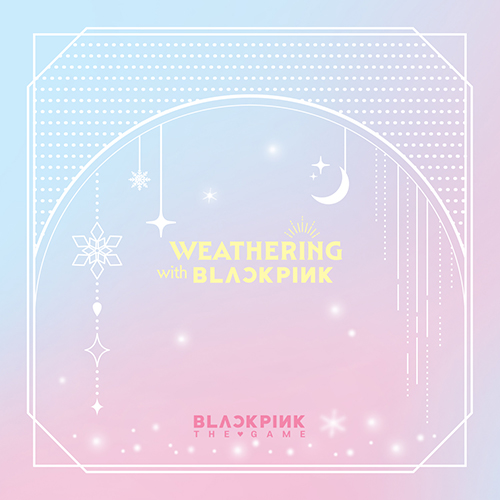 블랙핑크 (BLACKPINK) - [THE GAME PHOTOCARD COLLECTION] WEATHERING WITH BLACKPINK