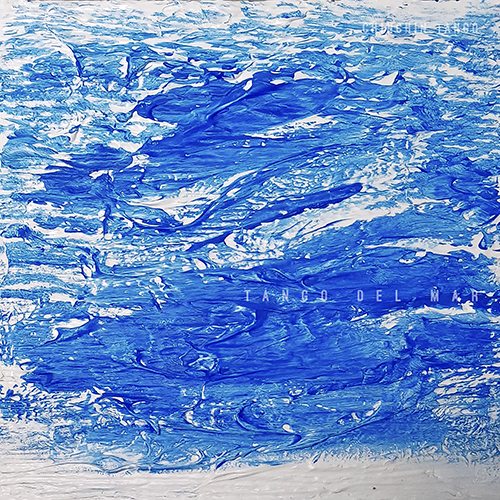 CHINCHIN TANGO (친친탱고) - 정규1집 [Tango del Mar (바다의 탱고)]