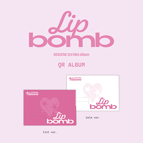 [세트/앨범2종] RESCENE (리센느) - The 3rd Mini Album [lip bomb] (QR) (photocard ver.)
