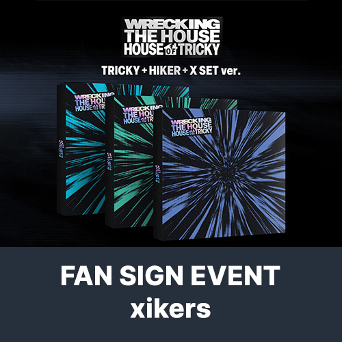 [26년1월17일 대면 팬사인회] 싸이커스 (xikers) - 6TH MINI ALBUM [HOUSE OF TRICKY : WRECKING THE HOUSE]