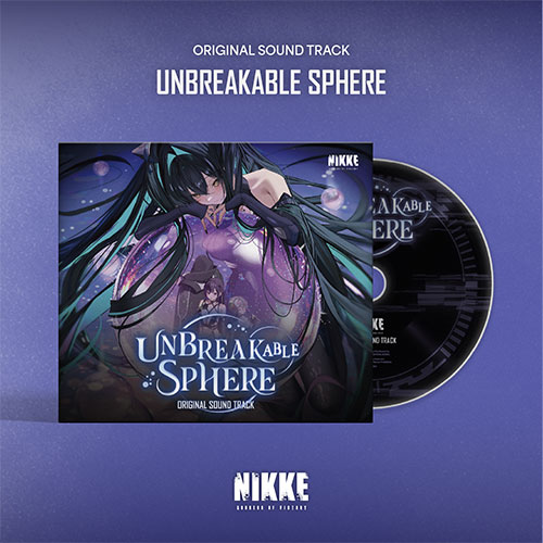 GODDESS OF VICTORY: NIKKE OST 'Unbreakable Sphere' 