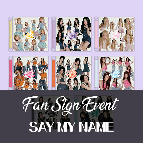 [2/20 대면 팬사인회] SAY MY NAME (세이마이네임) - 3RD EP ALBUM [&Our Vibe] (HYPE VIBE Ver.)