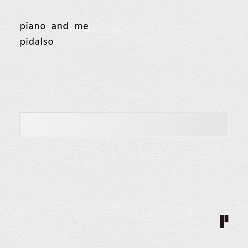 피달소 (Pidalso) - 정규앨범 [piano and me]