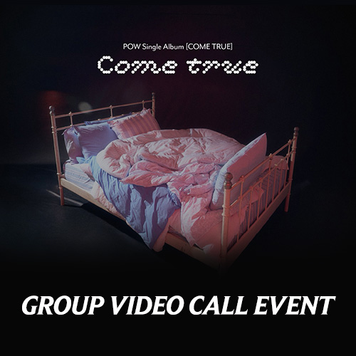 [그룹][4/19 영상통화] POW (파우) - Single Album [COME TRUE] Rosette Ver.