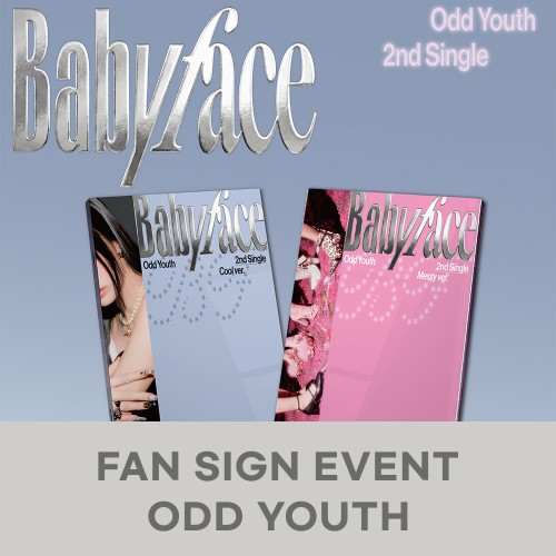 [6/27 대면 팬사인회] 오드유스 (ODD YOUTH) - 2nd Single [Babyface]