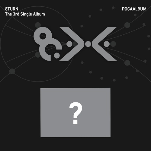 8TURN (에잇턴) - The 3rd Single Album [8.X] (POCAALBUM)