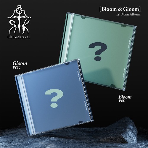 ChRocktikal (크록티칼) - 미니1집 [Bloom & Gloom] (Bloom ver., Gloom ver.)