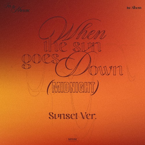 인어미닛 (IN A MINUTE) - When the sun goes down : Midnight (Sunset Ver.)