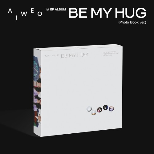 아이우에오 - BE MY HUG [PHOTO BOOK Ver.]