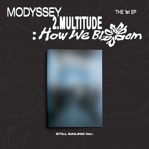[애플특전] MODYSSEY (모디세이) - 2.Multitude: How We Bloom (STILL SAILING VER.)