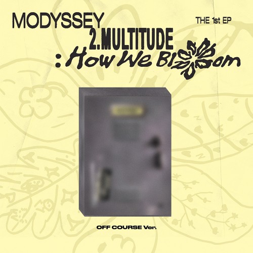 [애플특전] MODYSSEY (모디세이) - 2.Multitude: How We Bloom (OFF COURSE VER.)