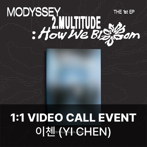 [이첸][10/17 영상통화] MODYSSEY (모디세이) - 2.Multitude: How We Bloom (STILL SAILING VER.)
