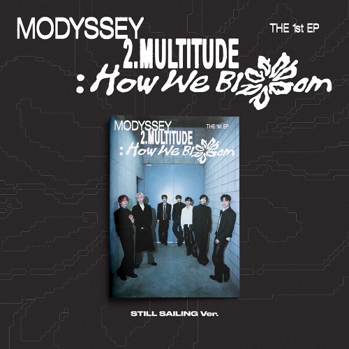 [애플특전] MODYSSEY (모디세이) - 2.Multitude: How We Bloom (STILL SAILING VER.)