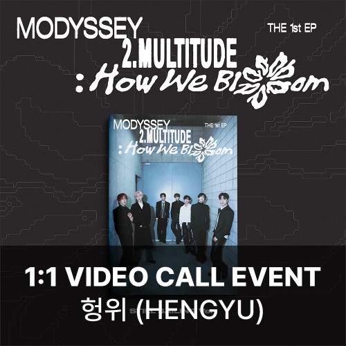 [헝위][10/28 영상통화] MODYSSEY (모디세이) - 2.Multitude: How We Bloom (STILL SAILING VER.)