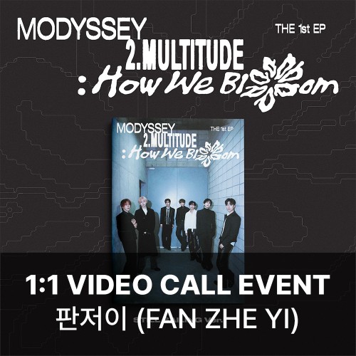 [판저이][10/31 영상통화] MODYSSEY (모디세이) - 2.Multitude: How We Bloom (STILL SAILING VER.)